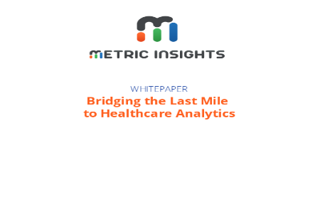 Bridging the Last Mile to Healthcare Analytics